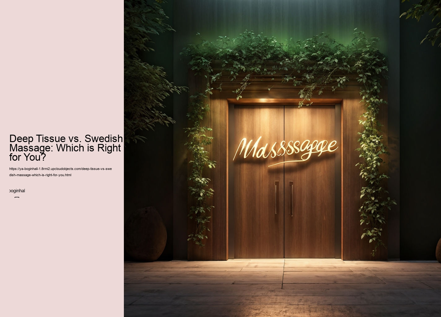 Deep Tissue vs. Swedish Massage: Which is Right for You?